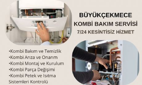 Büyükçekmece Kombi Servisi
